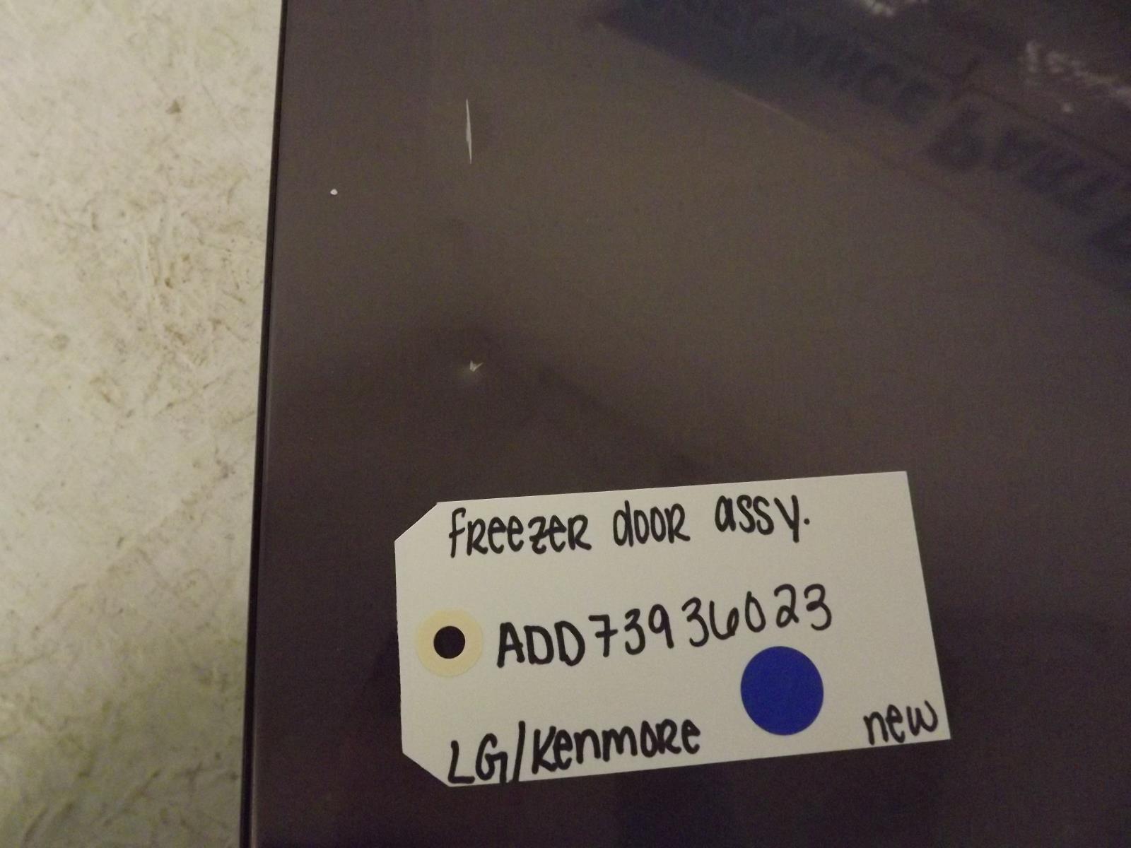 LG / Kenmore Refrigerator ADD73936023 Door Assembly New LG / Kenmore Refrigerator ADD73936023 Door Assembly New